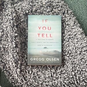 If You Tell by Gregg Olsen Book